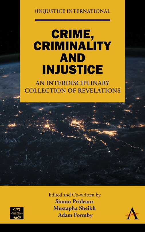 Front cover_Crime, Criminality and Injustice