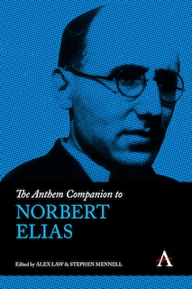 Front cover_The Anthem Companion to Norbert Elias