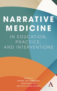 Front cover_Narrative Medicine in Education, Practice, and Interventions