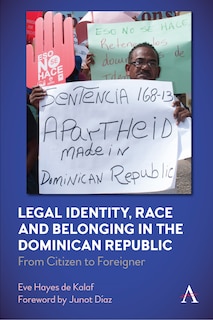Couverture_Legal Identity, Race and Belonging in the Dominican Republic