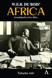 Front cover_W. E. B. Du Bois’ Africa