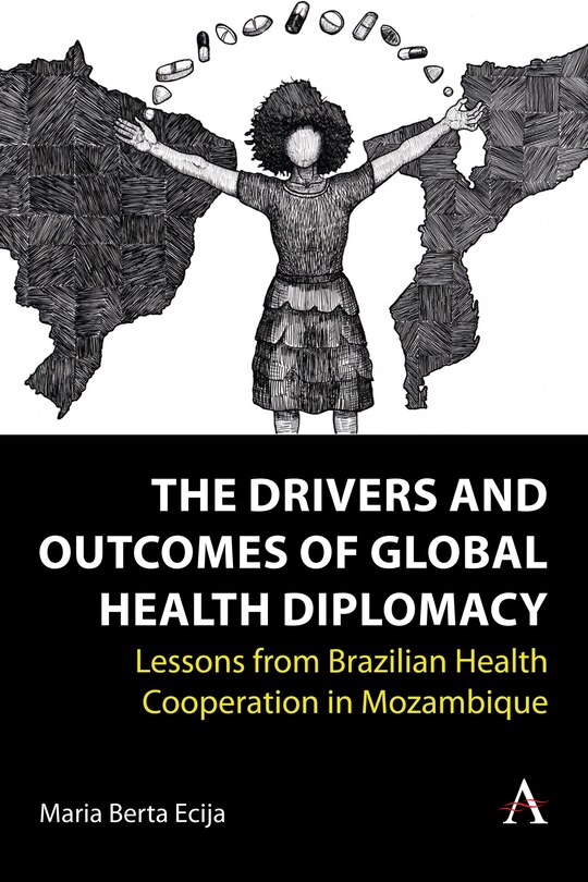 Couverture_The Drivers and Outcomes of Global Health Diplomacy