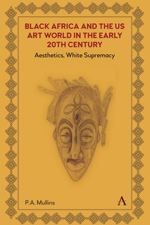 Front cover_Black Africa and the US Art World in the Early 20th Century