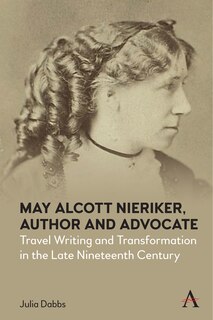 Front cover_May Alcott Nieriker, Author and Advocate