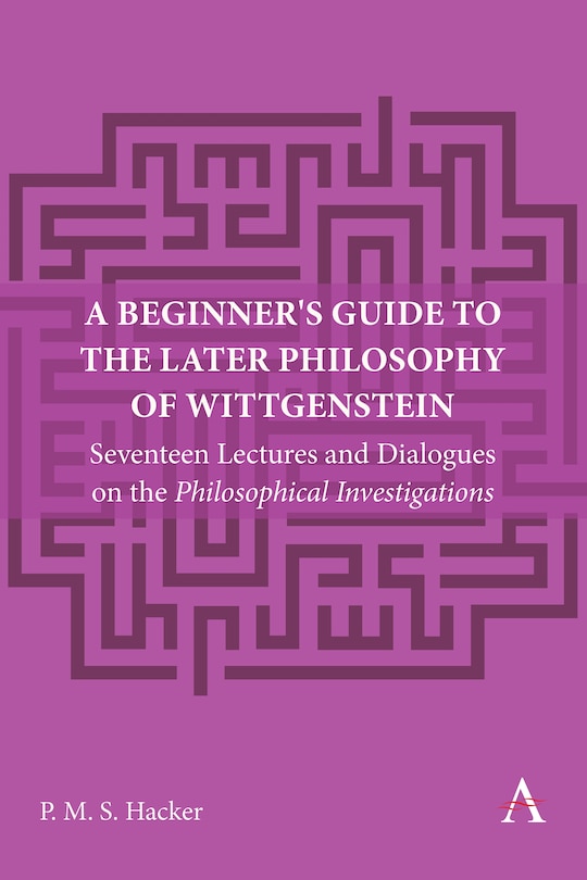 Couverture_A Beginner's Guide to the Later Philosophy of Wittgenstein