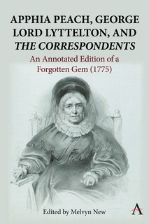 Front cover_Apphia Peach, George Lord Lyttelton, and 'The Correspondents'