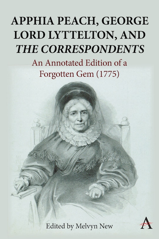 Front cover_Apphia Peach, George Lord Lyttelton, and 'The Correspondents'