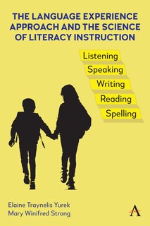 Front cover_The Language Experience Approach and the Science of Literacy Instruction