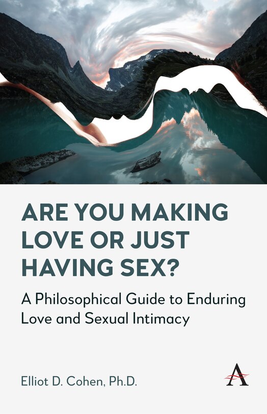 Front cover_Are You Making Love or Just Having Sex?