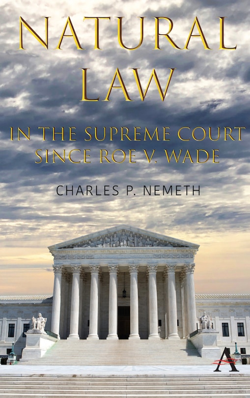 Couverture_Natural Law Jurisprudence in U.S. Supreme Court Cases since Roe v. Wade