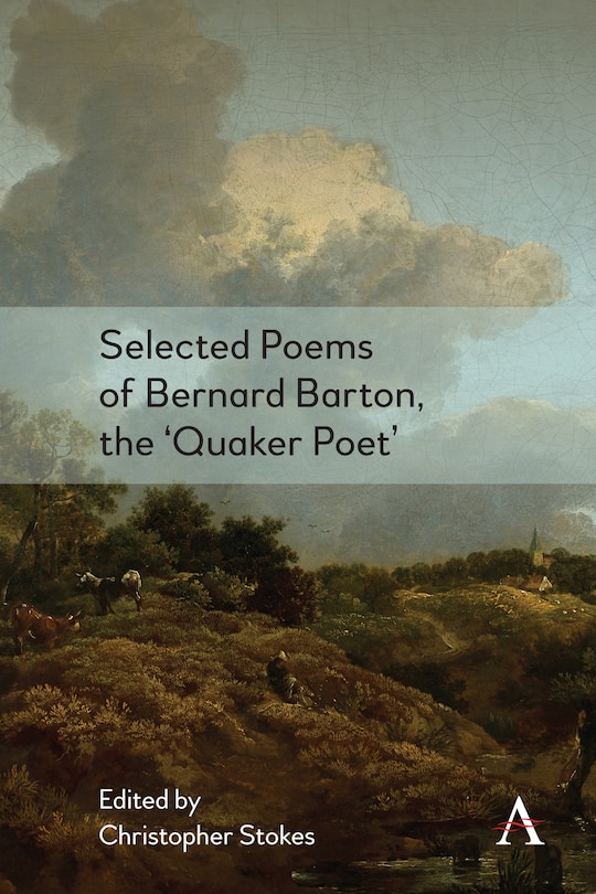 Front cover_Selected Poems of Bernard Barton, the 'Quaker Poet'