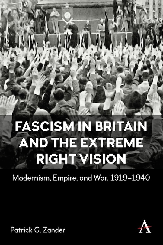 Couverture_Fascism in Britain and the Extreme Right Vision