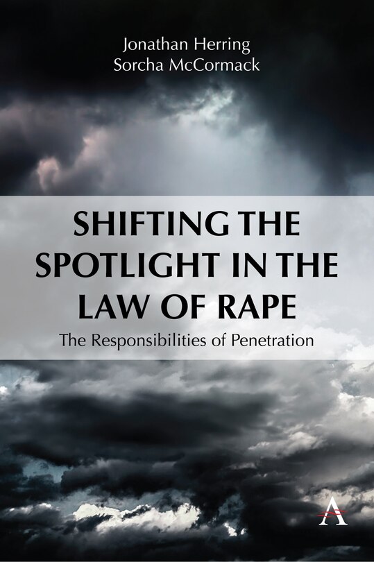 Front cover_Shifting the Spotlight in the Law of Rape