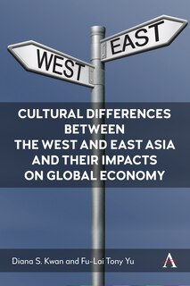 Couverture_Cultural Differences between the West and East Asia and their Impacts on Global Economy