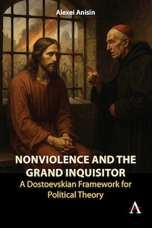 Front cover_Nonviolence and the Grand Inquisitor