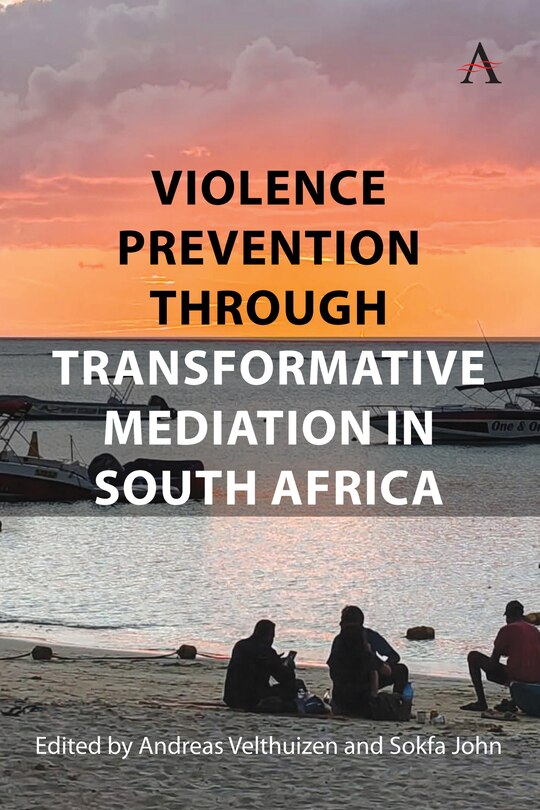 Front cover_Violence Prevention Through Transformative Mediation In South Africa