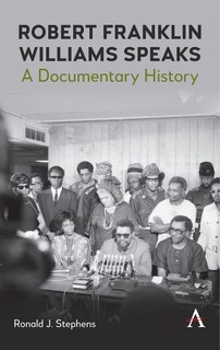 Couverture_Robert Franklin Williams Speaks: A Documentary History