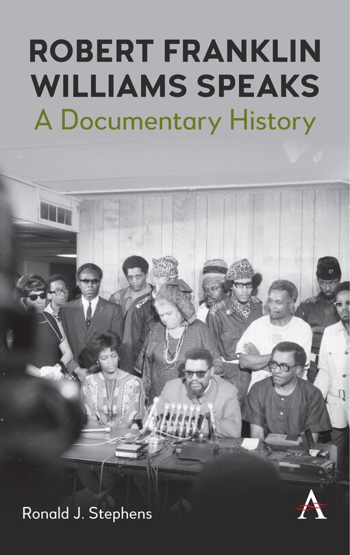 Couverture_Robert Franklin Williams Speaks: A Documentary History