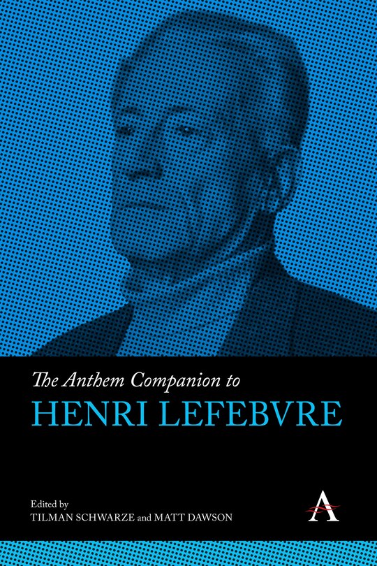 Couverture_The Anthem Companion to Henri Lefebvre