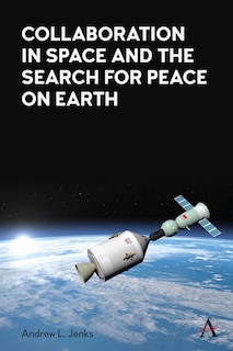 Front cover_Collaboration in Space and the Search for Peace on Earth