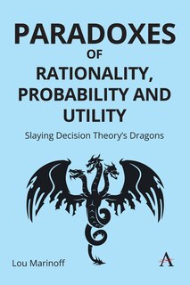 Front cover_Paradoxes of Rationality, Probability and Utility