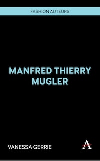 Front cover_Manfred Thierry Mugler