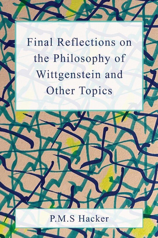Couverture_Final Reflections on Wittgenstein and Other Topics