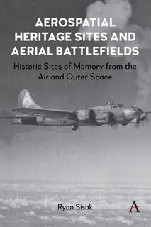 Couverture_Aerospatial Heritage Sites and Aerial Battlefields
