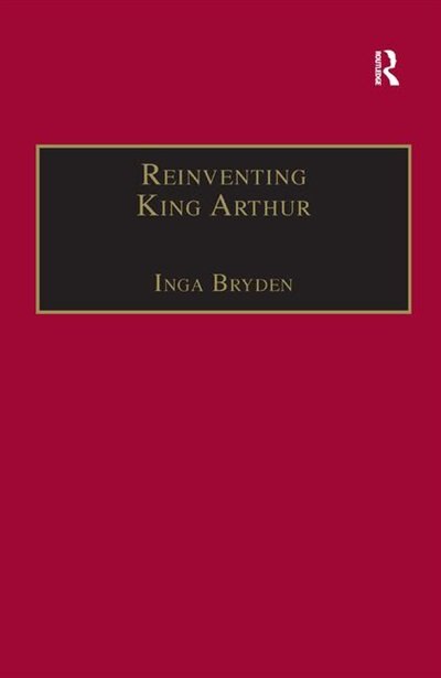 Front cover_Reinventing King Arthur