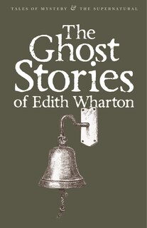 Front cover_The Ghost Stories of Edith Wharton