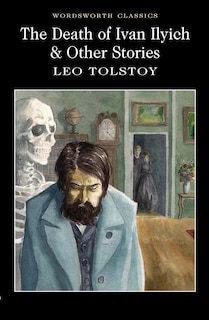 Front cover_The Death of Ivan Ilyich & Other Stories