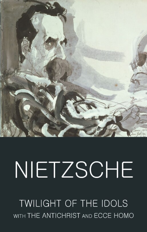 Front cover_Twilight of the Idols with the Antichrist and Ecce Homo