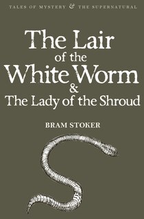Couverture_The Lair of the White Worm and the Lady of the Shroud