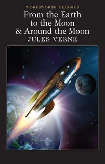 Couverture_From the Earth to the Moon / Around the Moon