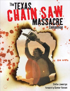 Front cover_The Texas Chain Saw Massacre Companion
