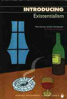 Introducing Existentialism by Richard Appignanesi