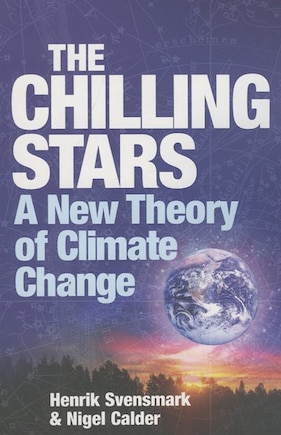 The Chilling Stars: A New Theory of Climate Change