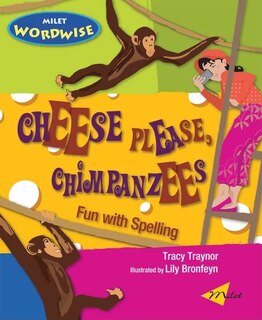 Front cover_Cheese Please, Chimpanzees