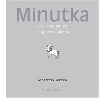 Front cover_Minutka: The Bilingual Dog (italian-english)