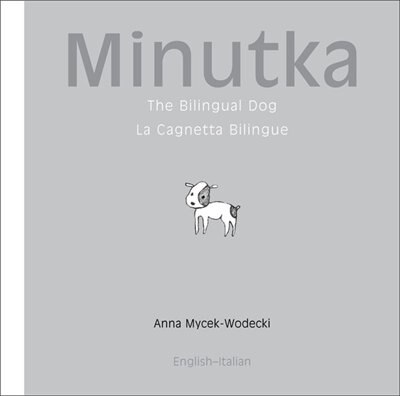 Front cover_Minutka: The Bilingual Dog (italian-english)