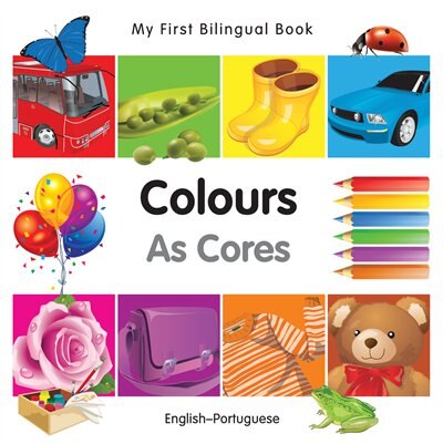 Front cover_My First Bilingual Book–Colours (English–Portuguese)