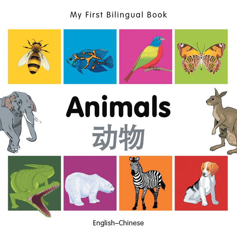 Front cover_My First Bilingual Book–Animals (English–Chinese)