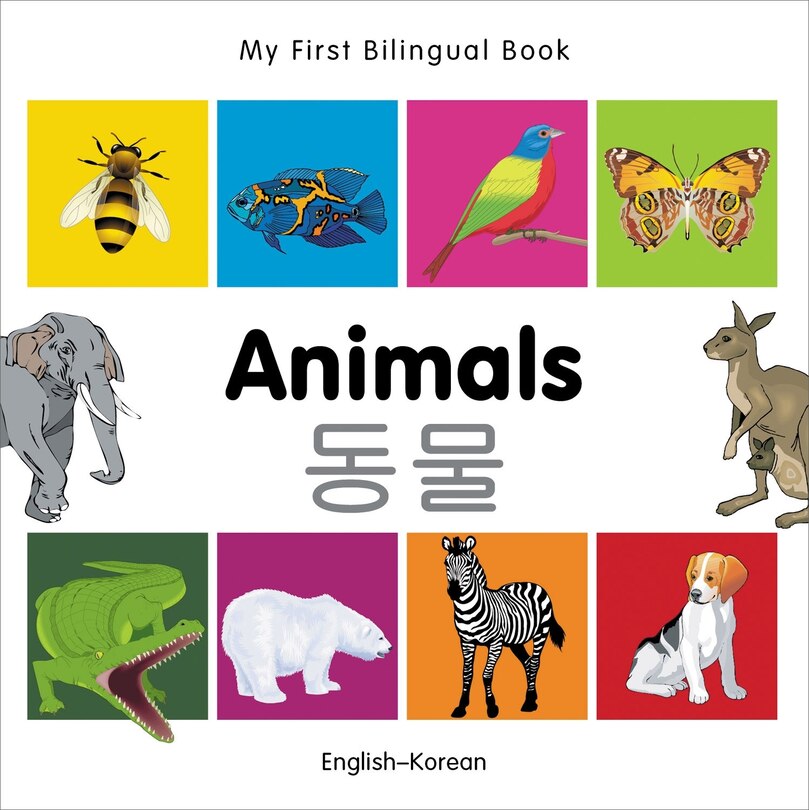 Front cover_My First Bilingual Book–Animals (English–Korean)