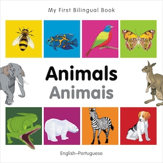 Front cover_My First Bilingual Book–Animals (English–Portuguese)