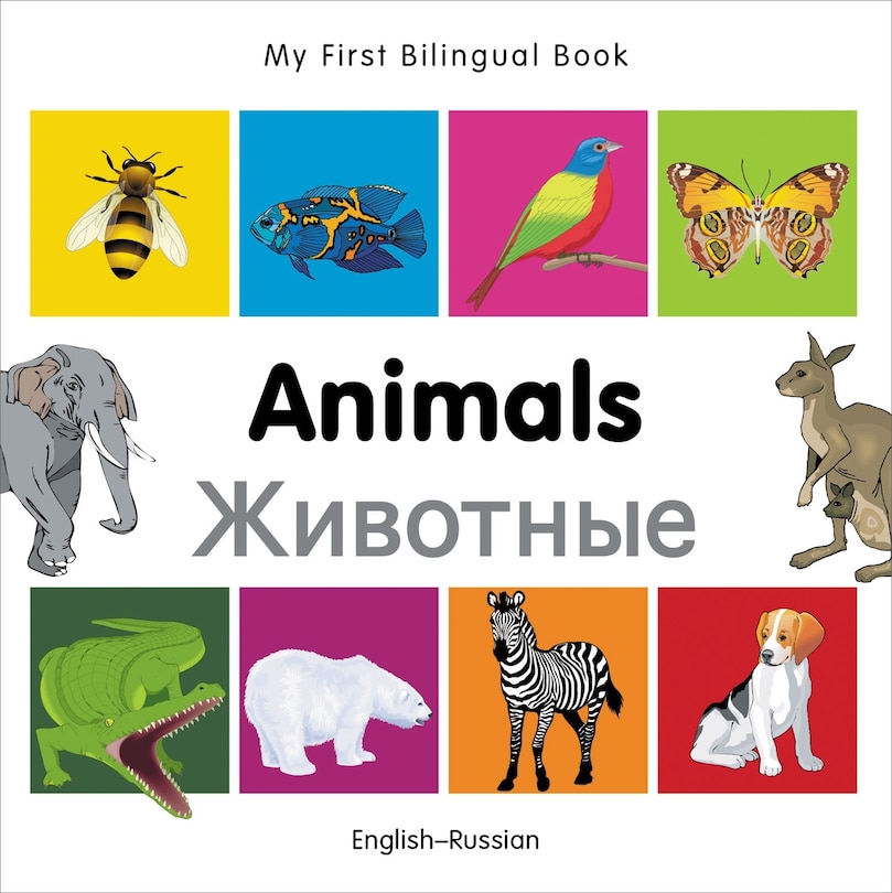 Front cover_My First Bilingual Book–Animals (English–Russian)