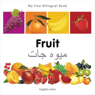 Couverture_My First Bilingual Book–Fruit (English–Farsi)