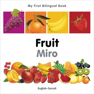 Couverture_My First Bilingual Book–Fruit (English–Somali)