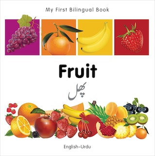Front cover_My First Bilingual Book–Fruit (English–Urdu)