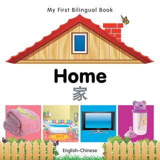 Front cover_My First Bilingual Book–Home (English–Chinese)