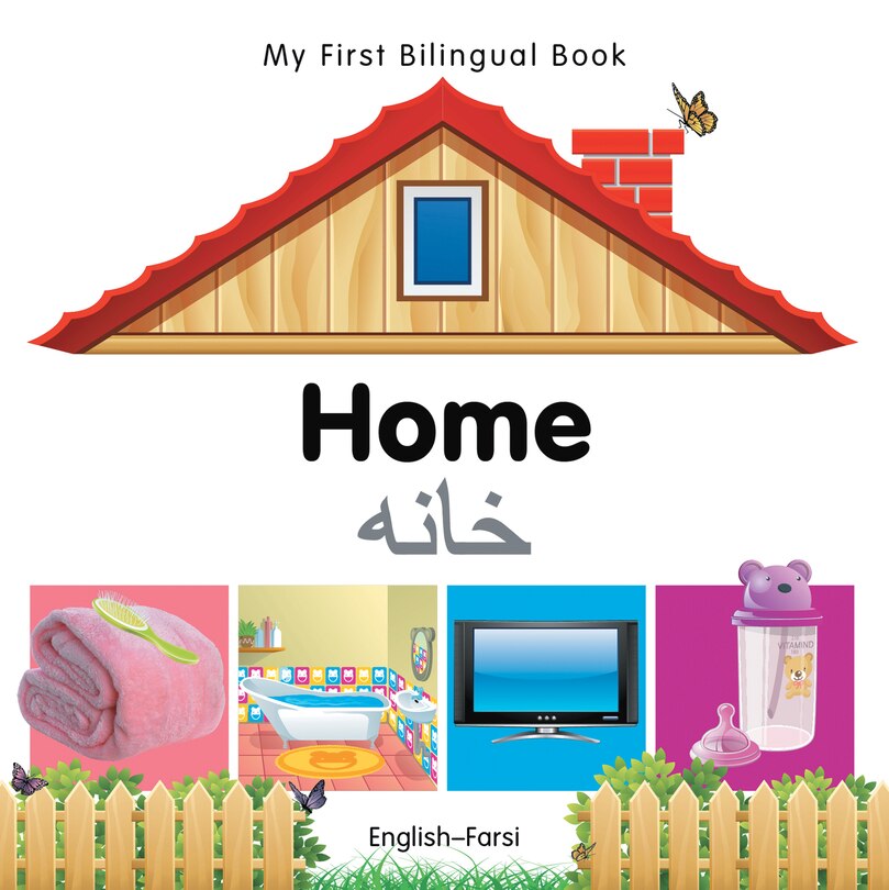 Couverture_My First Bilingual Book–Home (English–Farsi)
